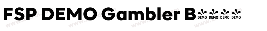 FSP DEMO Gambler B字体转换 FSP DEMO Gambler B字体转换